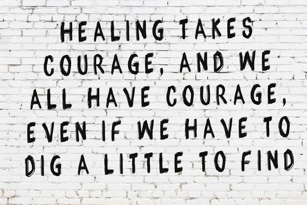 healing takes courage